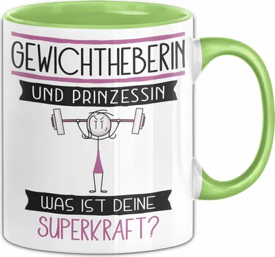 Produktbild von Gewichtheberin Und Prinzessin Tasse Geschenk Für Eine Gewichtheberin Geburtstag Was Ist Deine Superkraft (Grün)