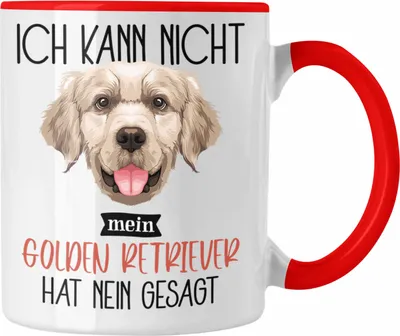 Produktbild von Trendation - Golden Retriever Besitzer Tasse Geschenk Lustiger Spruch Geschenkidee Ich Kann Nicht Mein Golden Retriever Hat Nein Gesagt (Rot)