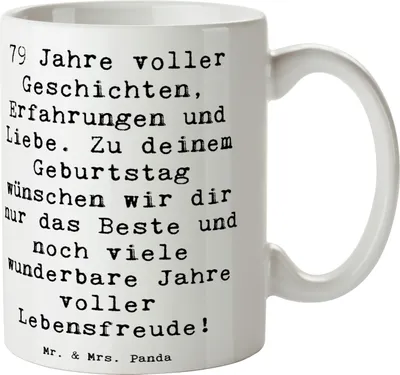 Produktbild von Mr. & Mrs. Panda Tasse Spruch 79. Geburtstag - Weiß - Geschenk, Alter, Trinkbecher, besondere Anlässe, Geburtstagsgeschenk, Happy Birthday, haferl, Kaffeetasse, Becher