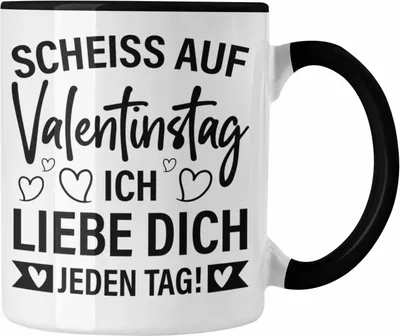 Produktbild von Trendation - Tasse Valentinstag Sch auf Valentinstag Ich Liebe Dich Jeden Tag Geschenk Freundin Freund Spruch Männer Frauen (Schwarz)