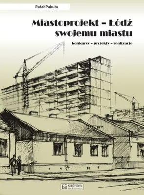 Immagine prodotto di Miastoprojekt Łódź - Projekty, realizacje, konkursy Rafała Pakuły