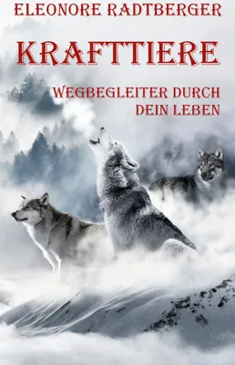 Produktbild von Krafttiere: Wegbegleiter durch dein Leben
