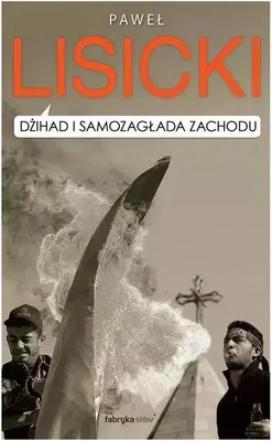 Imagen del producto de Dżihad i samozagłada Zachodu