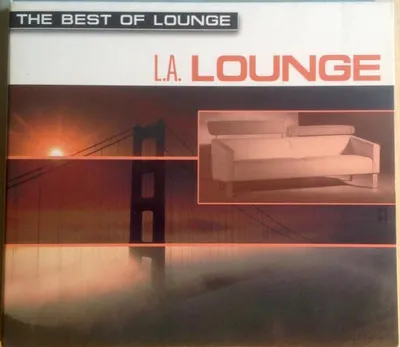 Zdjęcie produktu dla The Best Of Lounge: L.A. Lounge