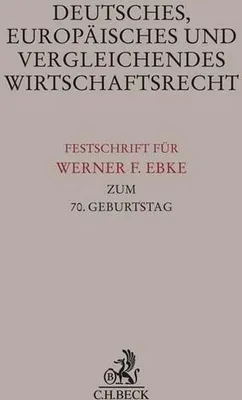 Obrázok produktu pre Deutsches, Europäisches und Vergleichendes Wirtschaftsrecht