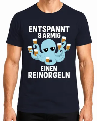 Produktbild von Entspannt 8 armig einen reinorgeln Oktopus Bier Geschenk Lustig Herren T-Shirt, Navy, M
