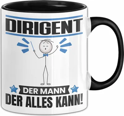 Produktbild von Dirigent Tasse Geschenk für Dirigent Der Mann Der Alles Kann Geschenkidee zum Geburtstag (Schwarz)