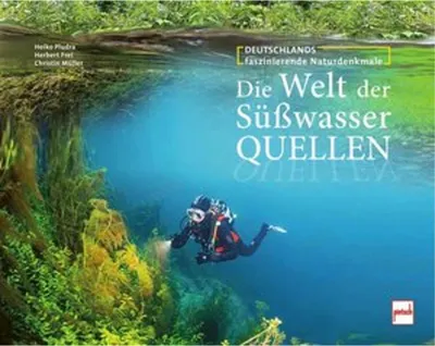 Produktbild von Die Welt der Süßwasserquellen