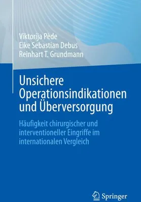 Produktbild von Unsichere Operationsindikationen und Überversorgung