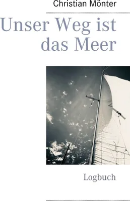 Produktbild von Unser Weg ist das Meer