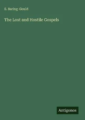 Produktbild von The Lost and Hostile Gospels