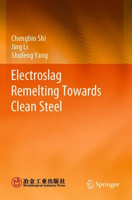 Produktbild von Electroslag Remelting Towards Clean Steel
