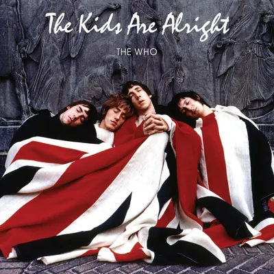 Immagine prodotto di The Who - Musiche dalla colonna sonora del film The Kids Are Alright Vinile