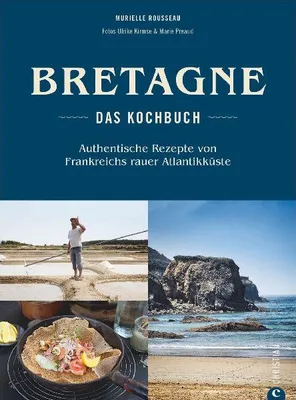 Produktbild von Bretagne - Das Kochbuch