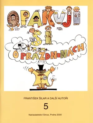 Image de Opakuji si o prázdninách 5 (Šilar František)
