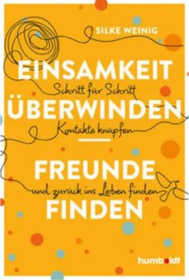 Zdjęcie produktu dla Einsamkeit überwinden - Freunde gewinnen