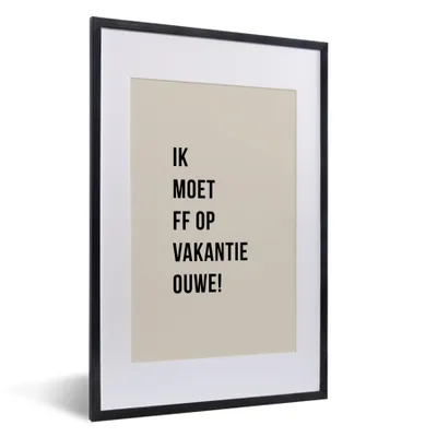 Produktbild von MuchoWow® Gerahmtes Poster Zitate - Ich muss in den Urlaub fahren, alter Mann! - Beige 40x60 cm - Poster mit Schwarzem Bilderrahmen Wandposter Rahmen Foto Bilder - Poster in Rahmen