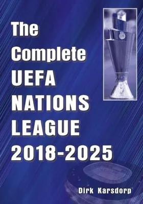 Produktbild von The Complete UEFA Nations League 2018-2025