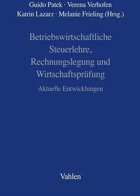 Produktbild von Betriebswirtschaftliche Steuerlehre, Rechnungslegung und Wir