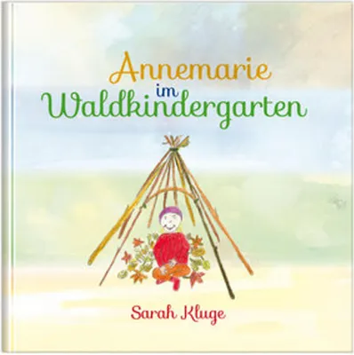 Produktbild von Annemarie im Waldkindergarten