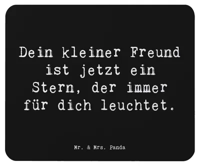 Produktbild von Mr. & Mrs. Panda Mauspad Spruch Trauerbewältigung Haustierverlust - Schwarz - Geschenk, laptop, Erinnerung, schwierige Zeit, nach dem Verlust eines Haustiers, pc, Herz