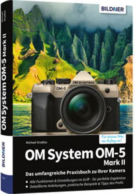Immagine prodotto di OM System OM-5 Mark II - Das umfangreiche Praxisbuch zu Ihrer Kamera