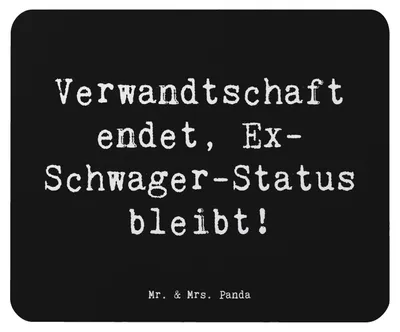 Produktbild von Mr. & Mrs. Panda Mauspad Spruch Ex-Schwager Erinnerung - Schwarz - Geschenk, laptop, mousepad, Verwandtschaft, mausteppich, Familie, Familienbande, Trennung, Mouse Pad