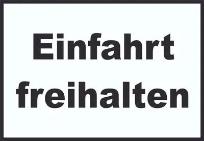 Produktbild von Einfahrt freihalten Schild schwarz-weiß A0 (841x1189mm)