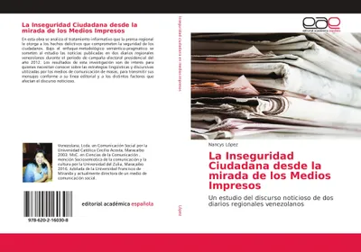Produktbild von La Inseguridad Ciudadana desde la mirada de los Medios Impresos