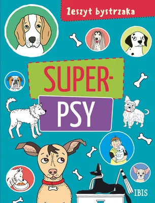 Immagine prodotto di Zeszyt bystrzaka. Super psy
