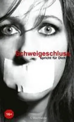 Obrázok produktu pre Buch Schweigeschluss: Anonyme Beiträge und authentische Geschichten, über die niemand spricht
