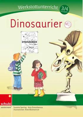 Produktbild von Werkstattunterricht 3./4. Schuljahr. Dinosaurier