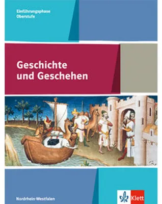 Obrázek produktu pro Geschichte und Geschehen Oberstufe. Schülerband Einführungsphase 10. Klasse. Ausgabe für Nordrhein-Westfalen
