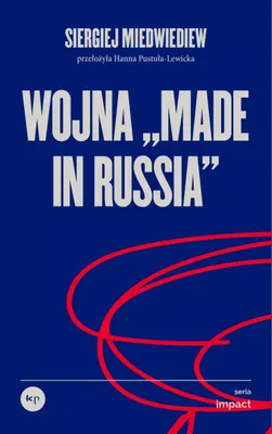 Produktbild von Wojna ,, Russia" Siergieja Miedwiediewa - analiza rosyjskiego społeczeństwa