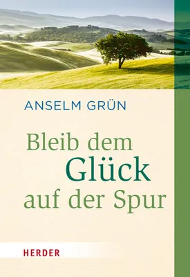 Image de Grün, A: Bleib dem Glück auf der Spur