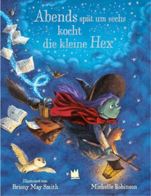 Immagine prodotto di Abends spät um sechs kocht die kleine Hex'