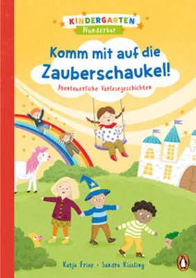 Produktbild von Kindergarten Wunderbar - Komm mit auf die Zauberschaukel!
