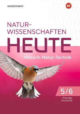 Produktbild von Naturwissenschaften Heute 5 / 6. Arbeitsheft. Für Gymnasien in Thüringen