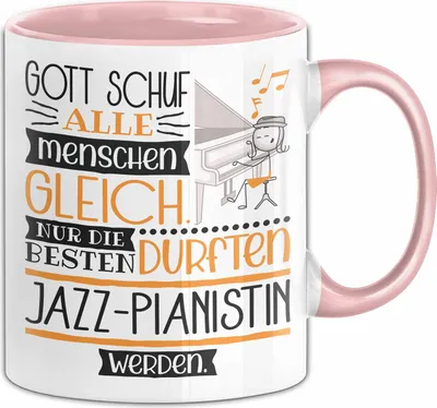 Produktbild von Jazz-Pianistin Geschenk Becher Tasse Gott Schuf Alle Menschen Gleich Nur Die Besten Durfeten Jazz-Pianistin Werden Geschenkidee Lustig (Rosa)