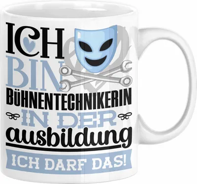 Produktbild von Bühnentechnikerin Ausbildung Start Geschenk Tasse Ich Bin Bühnentechnikerin In Der Ausbildung Ich Darf Das Kaffee-Becher Geschenkidee (Weiß)