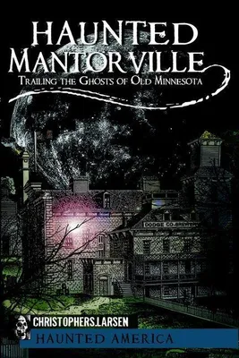 Produktbild von Haunted Mantorville