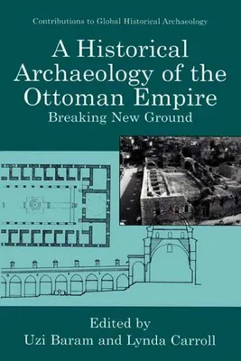 Produktbild von A Historical Archaeology of the Ottoman Empire