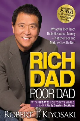 Produktbild von Rich Dad Poor Dad: What the Rich Teach Their Kids about Money That the Poor and Middle Class Do Not!