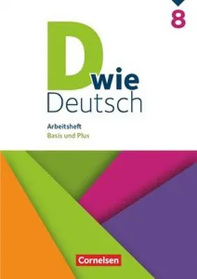 Produktbild von D wie Deutsch - Arbeitshefte Basis und Plus - Ausgabe 2018 - 8. Schuljahr
