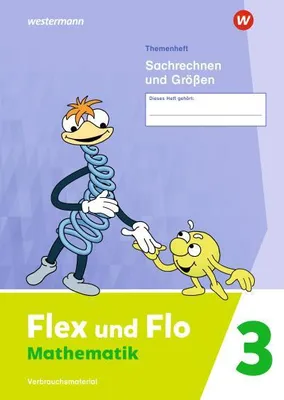 Produktbild von Flex und Flo 3. Themenheft Sachrechnen und Größen: Verbrauchsmaterial