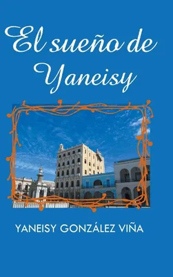 Produktbild von El sueño de Yaneisy