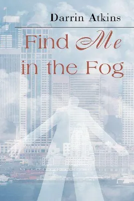 Produktbild von Find Me in the Fog