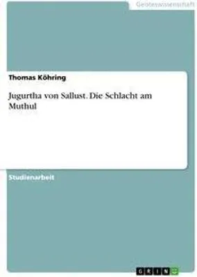 Produktbild von Jugurtha von Sallust. Die Schlacht am Muthul