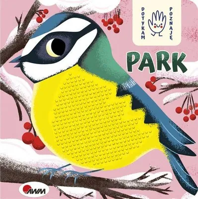 Zdjęcie produktu dla Dotykam, poznaję. Park