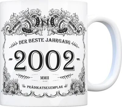 Produktbild von 2002 der beste Jahrgang Kaffeebecher Tasse Kaffeetasse Geburtsjahr Geburtstag